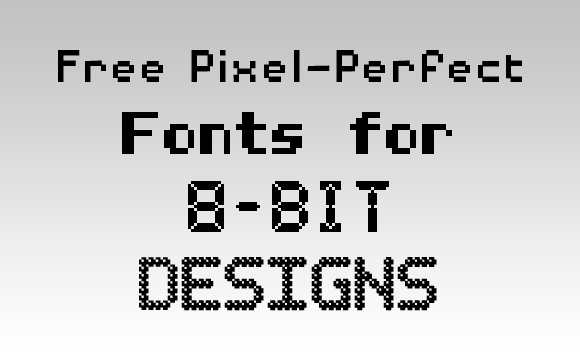 25 Free Pixel-Perfect Fonts for 8-Bit Designs