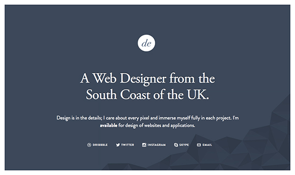 On Dan Edward's site, he uses whitespace to offset the typography and introduction to his portfolio website.