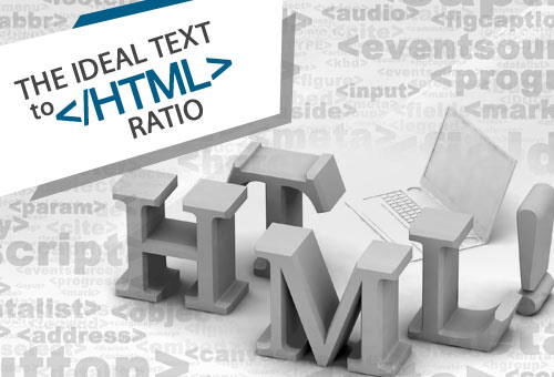 The ideal Text to HTML Ratio