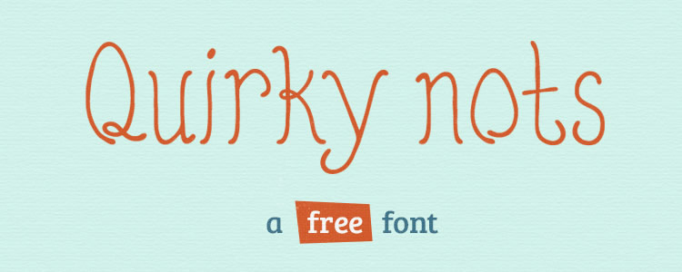 Quirky Notsfont designed by Amit Jakhu free typeface