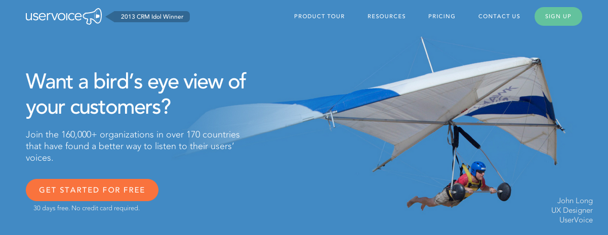 UserVoice you get to know what users think of your website and your product