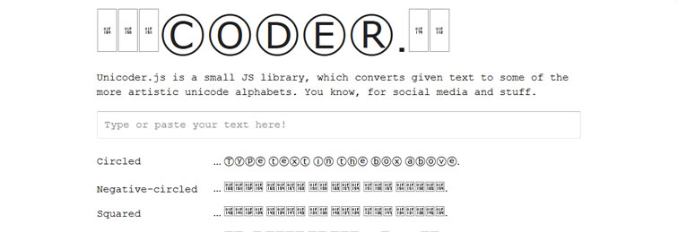 Unicoder.js - JS library that converts text to some of the more artistic unicode alphabets