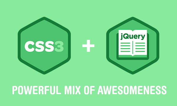 Powerful Mix of Awesomeness: CSS3 and jQuery