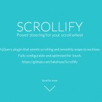 Scrollify – Create Smooth Snapping Scroll Layout Easily
