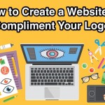 How to Create a Website to Compliment Your Logo
