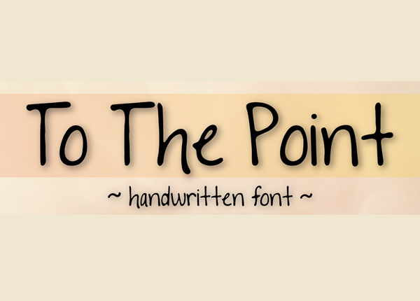 To The Point Font Free Font