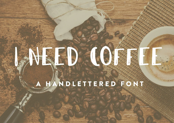 I Need Coffee Free Brush Font