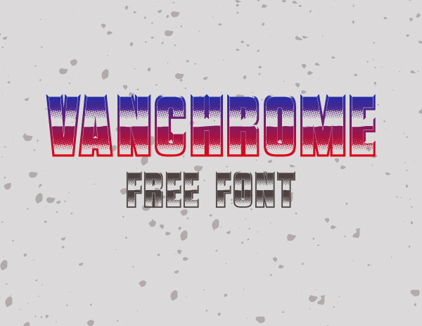 Vanchrome Free Font