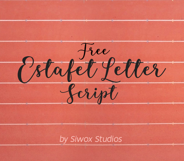 Freebies for 2019: Free Estafet Letter Script Font