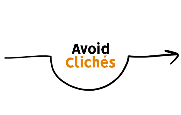 Avoid Clichés
