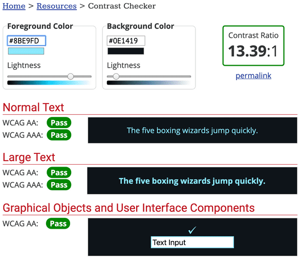 Color Contrast Checker from webaim testing out the cyan foreground color hex #8BE9FD and the background color #0E1419. The color contrast is passing with a contrast of 13.39:1.