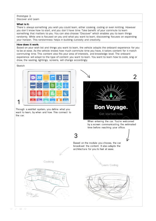 2nd prototyped concept — focusing on allowing users to discover and learn new information or skills during their commute