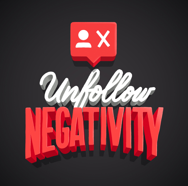 Unfollow Negativity