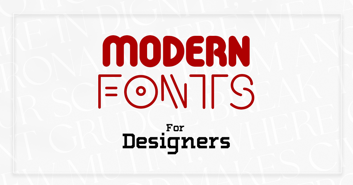 Best Modern Fonts For Graphic Designers