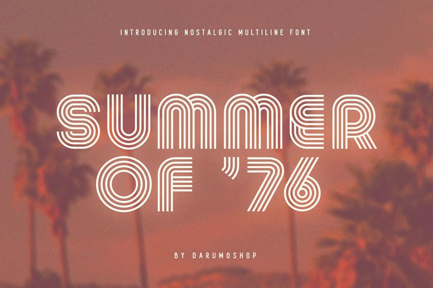 Summer 0f 76 Multi-Line Font