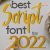 30 Best Script Fonts For 2022