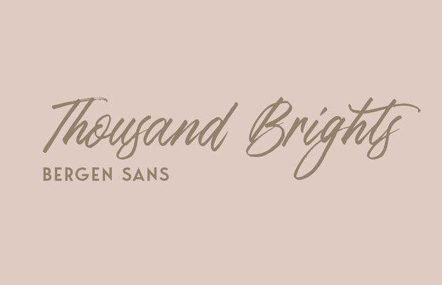 Best font pairings: Thousand Brights and Bergen Sans