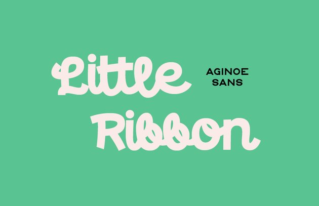 Best font pairings: Little Ribbon and Aginoe