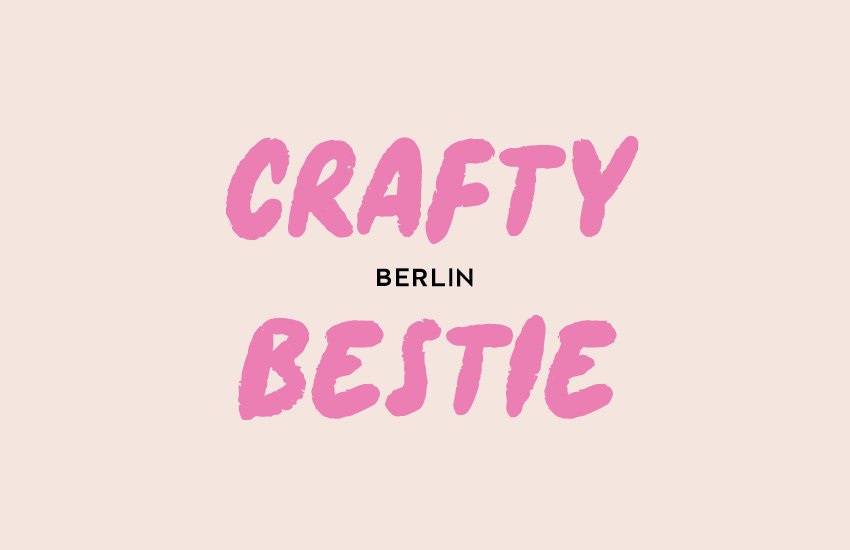 Best font pairings: Crafty Bestie and Berlin