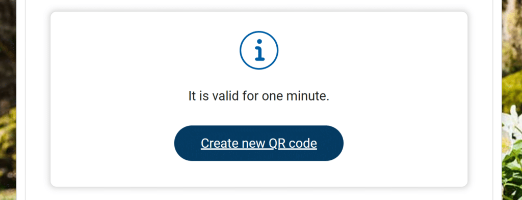 QR code disappeared with message saying it's only valid one minute.