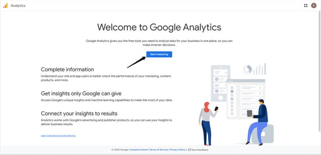 On the Welcome to Google Analytics page, click the Start measuring button to create your account