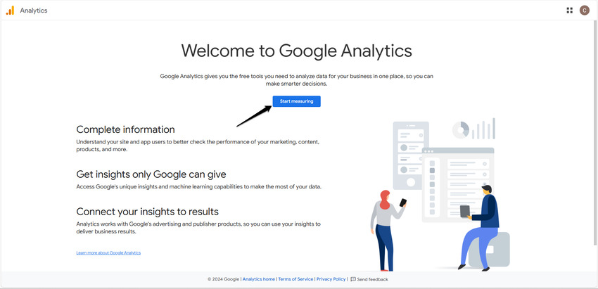 On the Welcome to Google Analytics page, click the Start measuring button to create your account