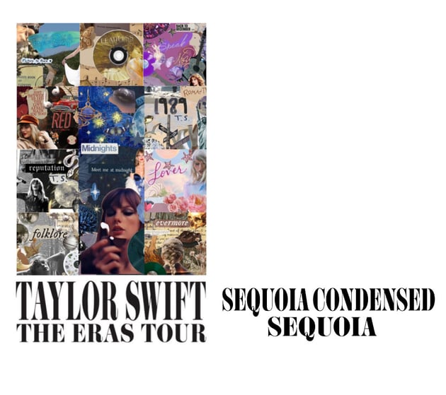 Taylor Swift ERAs Tour font: Sequoia