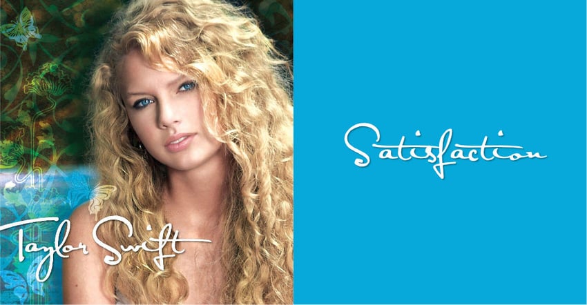 Taylor Swift debut font: Satisfaction