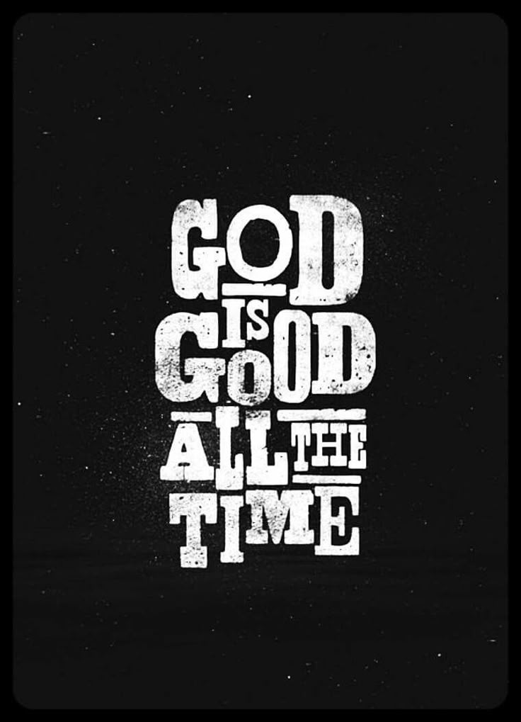 God Is Good