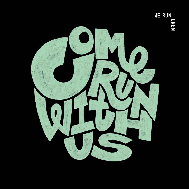 Come Run With Us