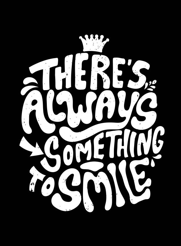 There Is Always Something To Smile!