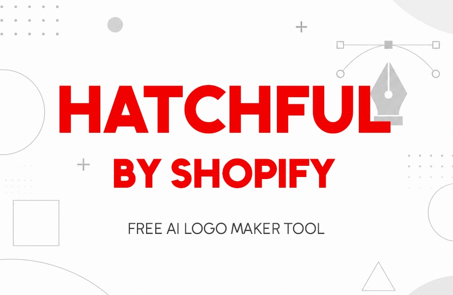 Hatchful by Shopify Free AI Logo Maker Tool