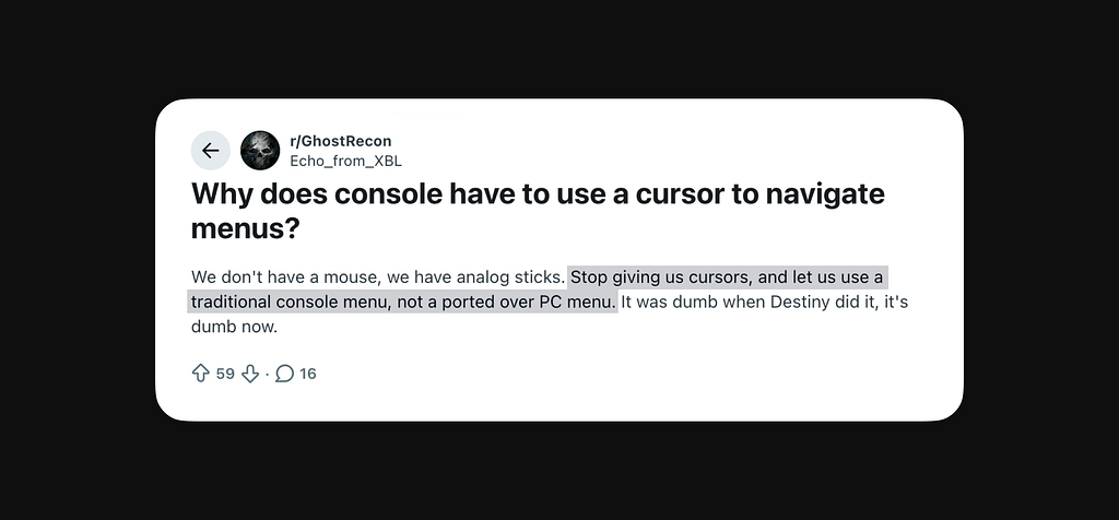 Player says: “…stop giving us cursors, and let as use traditional console menu…”