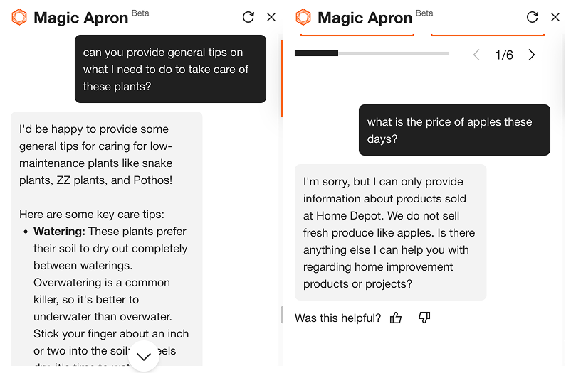 Two Home Depot Magic Apron chats side by side. Left: the user asks for general plant-care tips, and the bot gives watering and care advice for low-maintenance plants. Right: the user asks the price of apples, and the bot declines — explaining it can only help with products sold at Home Depot — and offers to help with home-improvement items instead.