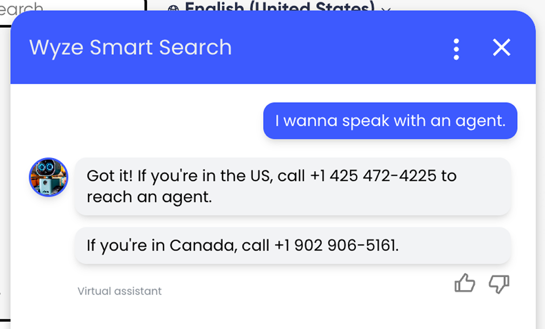 Wyze Smart Search chat. The user types "I wanna speak with an agent." The bot replies right away with two phone numbers to reach a human — one for the US, one for Canada — without asking any additional questions.
